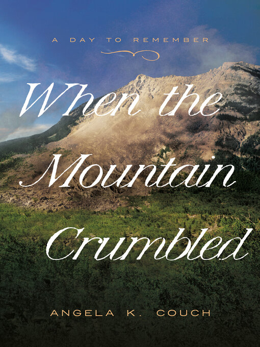 Title details for When the Mountain Crumbled by Angela K Couch - Available